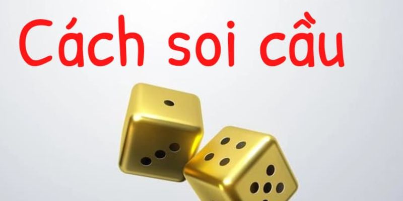 5 Cách Soi Cầu Tài Xỉu Chuẩn Chỉnh Lấy Tiền Ngay 2024 1 Học hỏi cách soi cầu chuẩn xác khi chơi tài xỉu