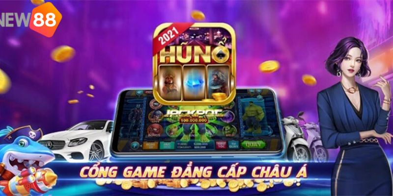 Top 5 Cổng Game Nổ Hũ Uy Tín Dễ Chơi Dễ Trúng Thưởng 2 Sân chơi nổ hũ có tiếng New88