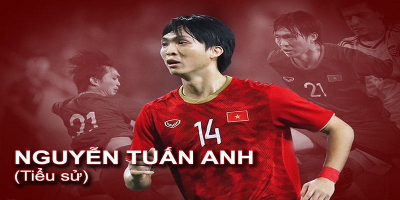 5 Trận Đấu Xuất Sắc Nhất Của Cầu Thủ Tuấn Anh Trong Màu Áo ĐTQG 1 Tiểu sử cầu thủ Tuấn Anh