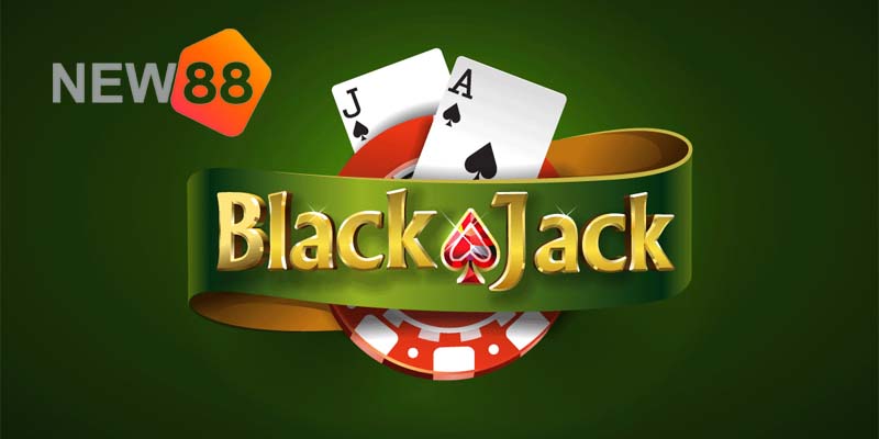 Blackjack - Top 1 Game Bài 3D Cuốn Hút Nhất Năm 2026 1 Blackjack là gì?