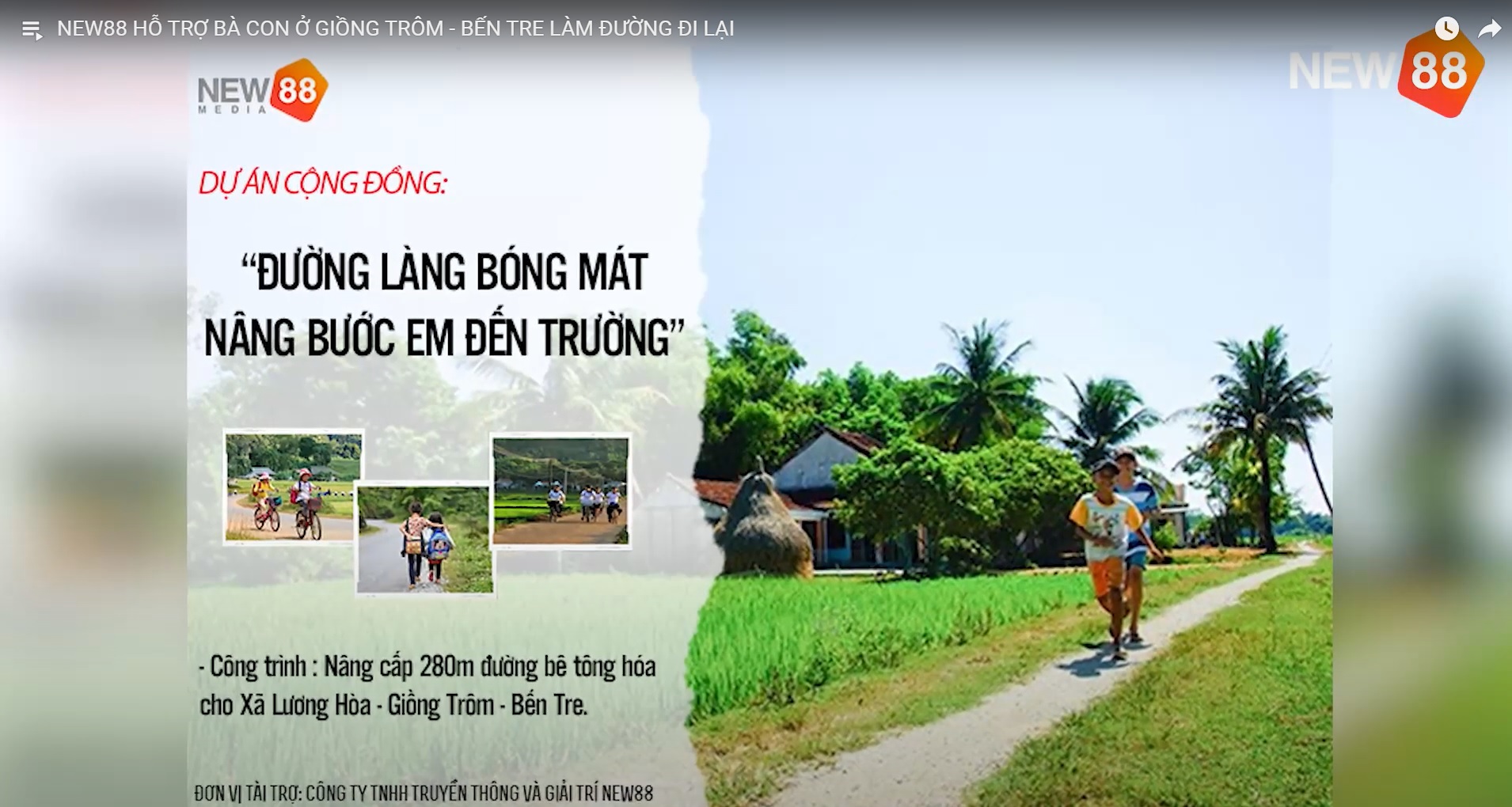 New88 hỗ trợ bà con ở Giồng Trôm - Bến Tre làm đường đi lại 1 Dự án cộng đồng tại Bến Tre