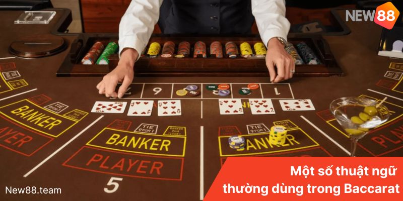 Các bước chơi Baccarat online cực dễ ai cũng biết 1 Các thuật ngữ cần biết khi chơi Baccarat