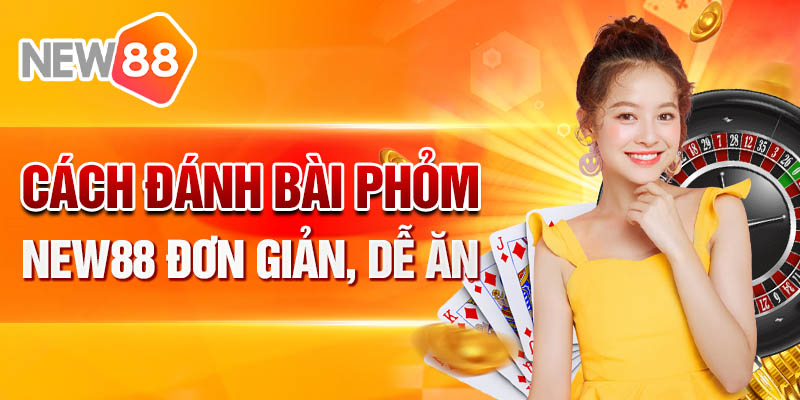 Game phỏm được yêu thích tại New88 Ninh Thuận