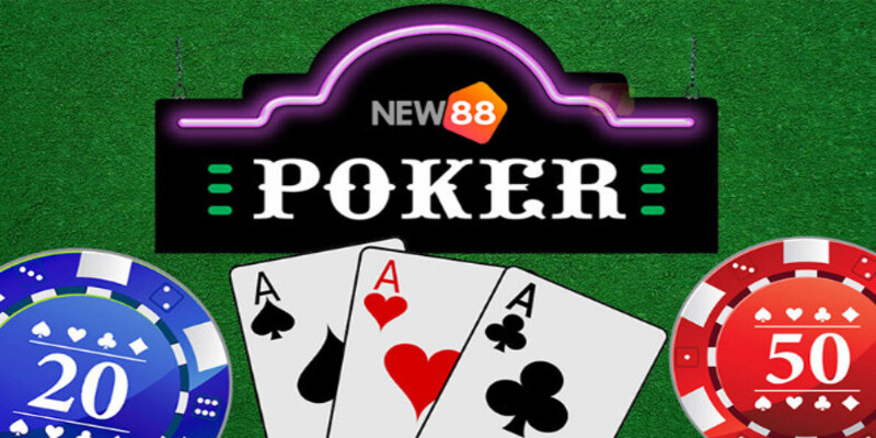 Giới thiệu poker game NEW88