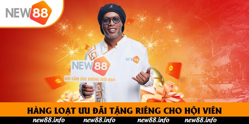 New88 - Trang Chủ Hỗ Trợ Chính Thức Của Nhà Cái New88 22 Hàng loạt ưu đãi tặng riêng cho hội viên