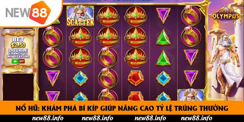 Nổ hũ New88 - Khám phá bí kíp giúp nâng cao tỷ lệ trúng thưởng