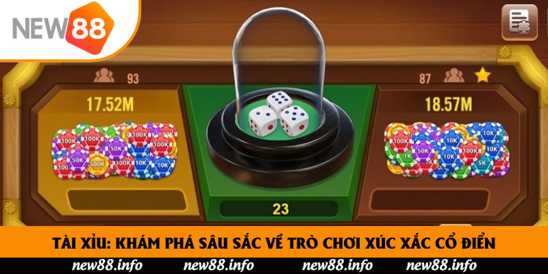 Tài xỉu trực tuyến tại New88 tựa game casino hấp dẫn số 1